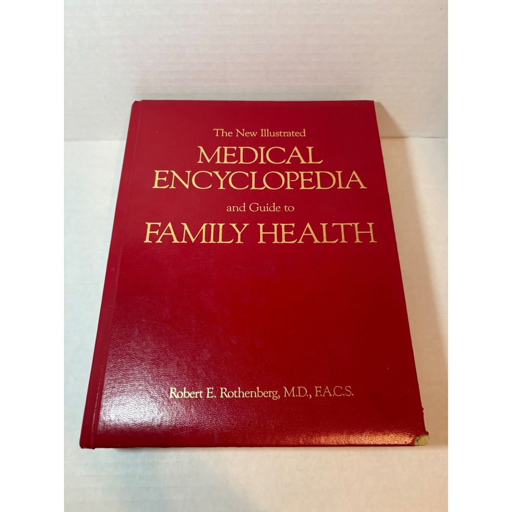 Medical Encyclopedia and Guide to Family Health 8th Ed Robert Rothenberg 1988